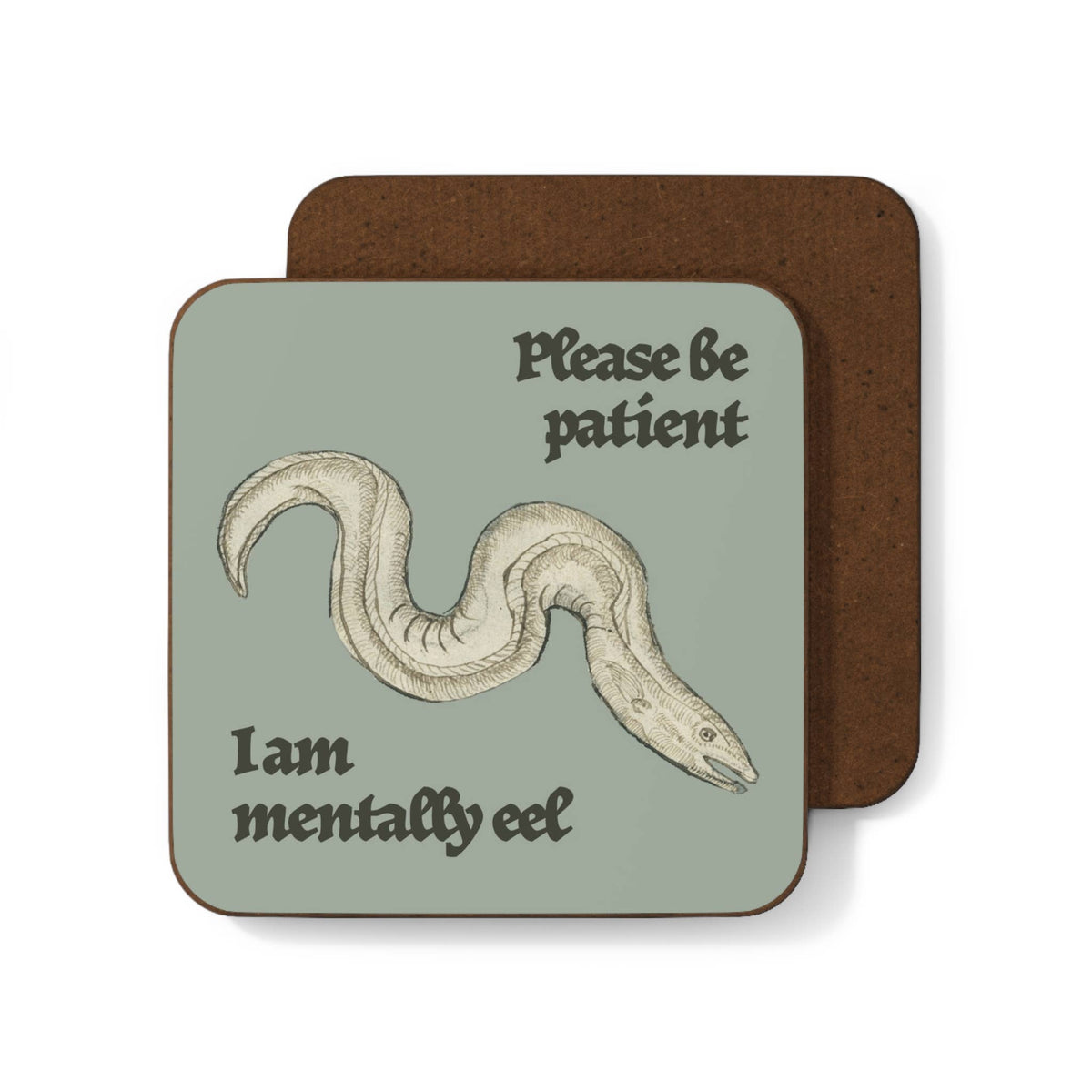 Funny Coaster - Mentally Eel