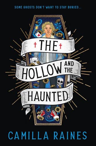 Hollow and the Haunted by Camilla Raines: New