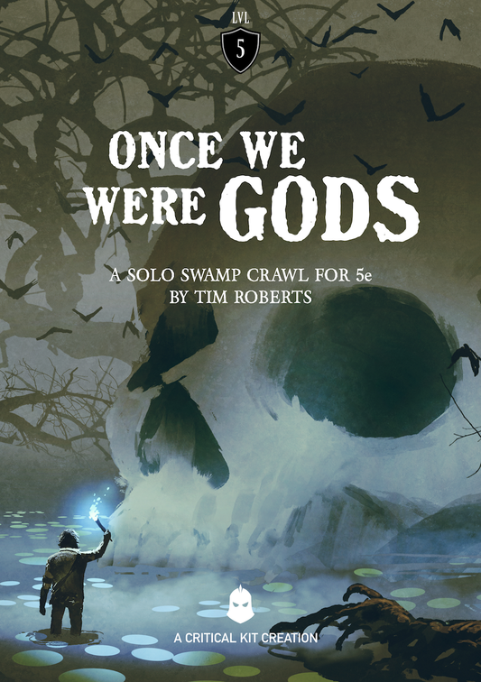 Once We Were Gods DND, A 5Th Edition Solo Adventure