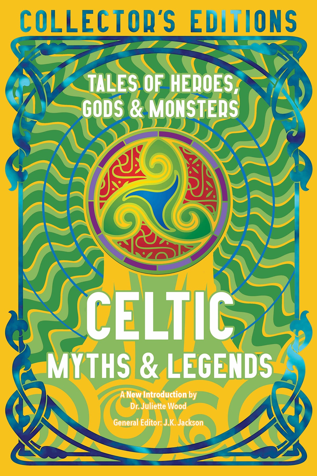 Celtic Myths & Legends: Flame Tree Collector's Editions