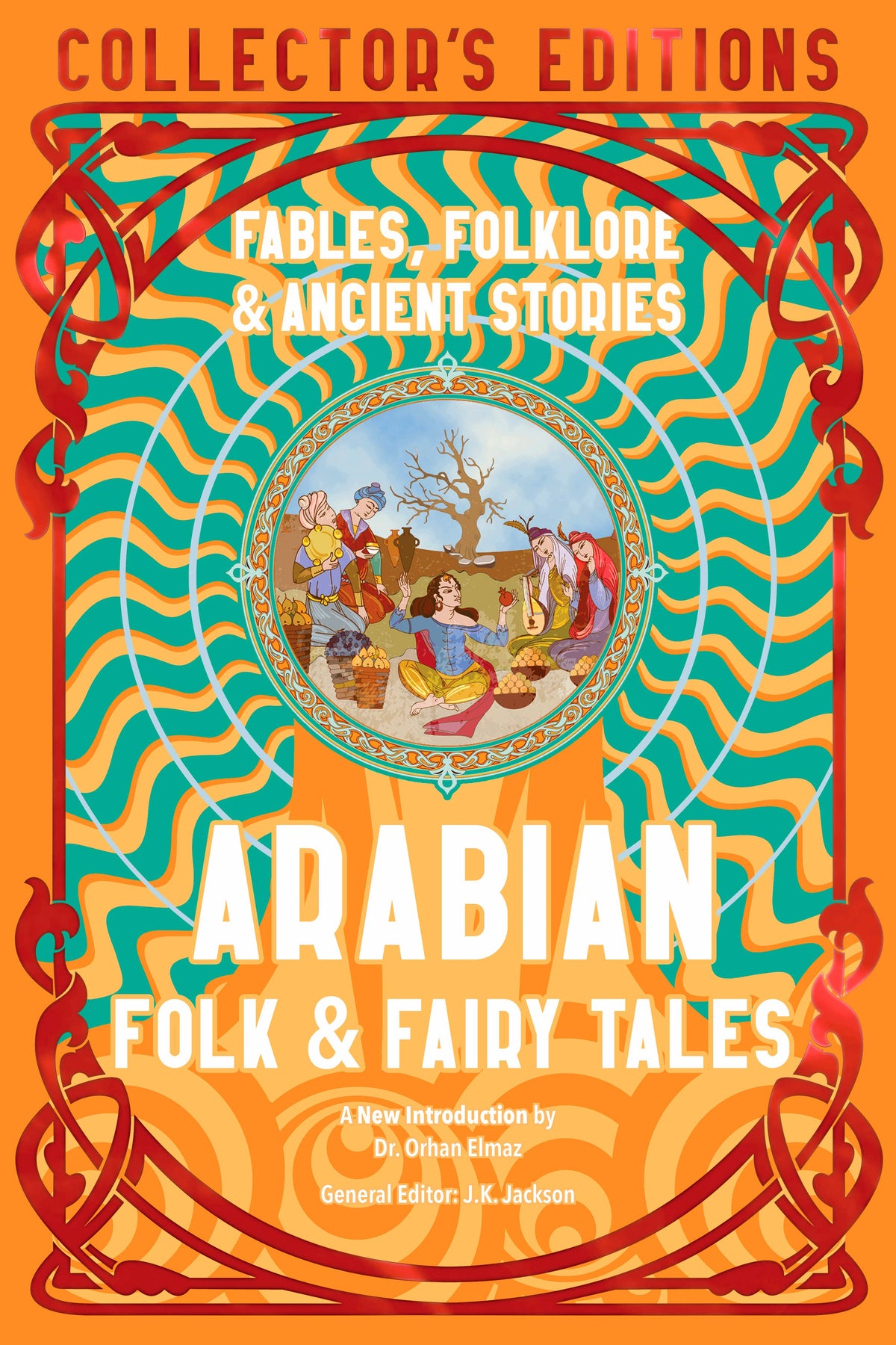 Arabian Folk & Fairy Tales: Flame Tree Collector's Editions