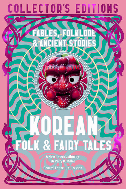Korean Folk & Fairy Tales: Flame Tree Collector's Editions