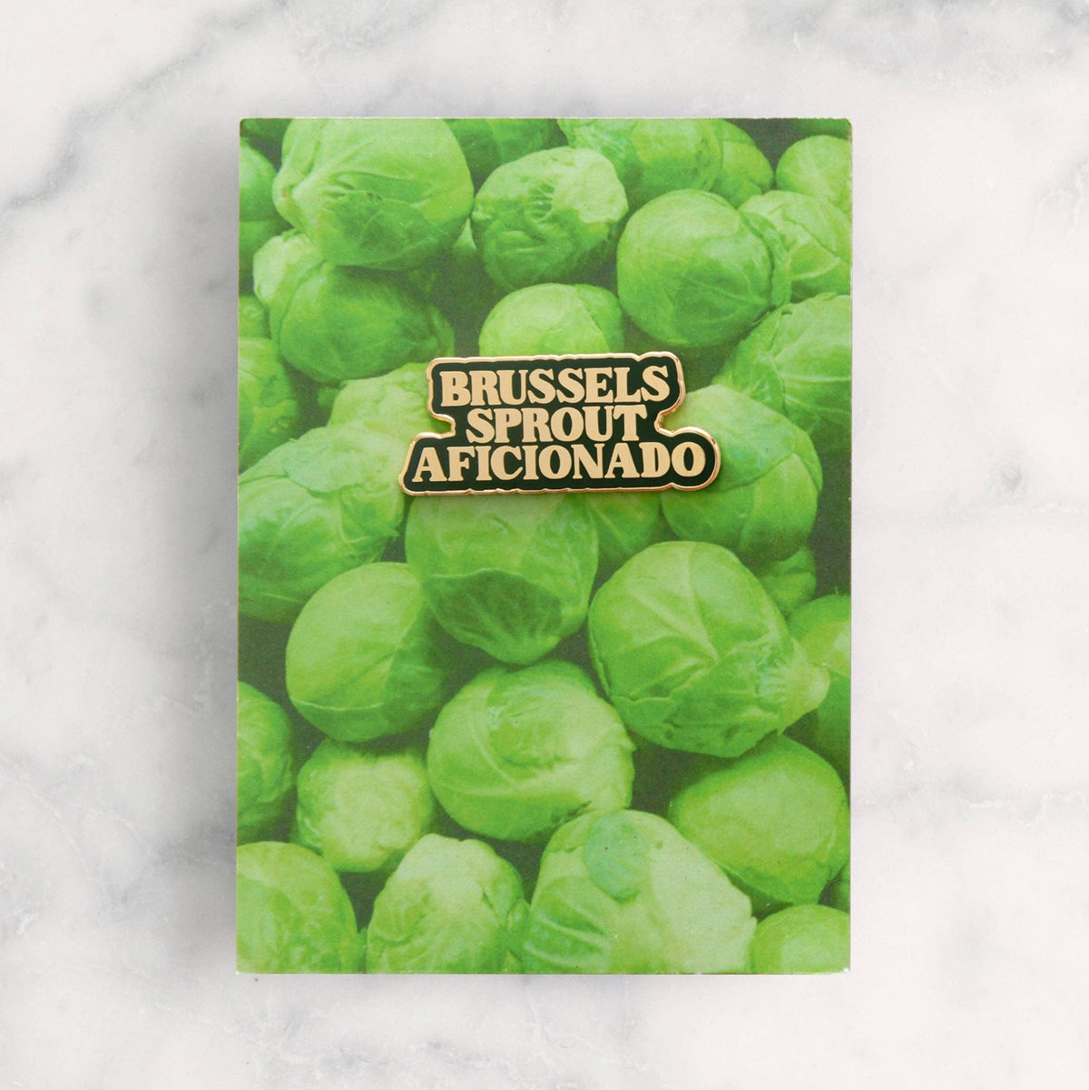 Brussels Sprout Aficionado - Enamel Pin