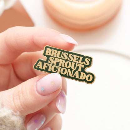 Brussels Sprout Aficionado - Enamel Pin