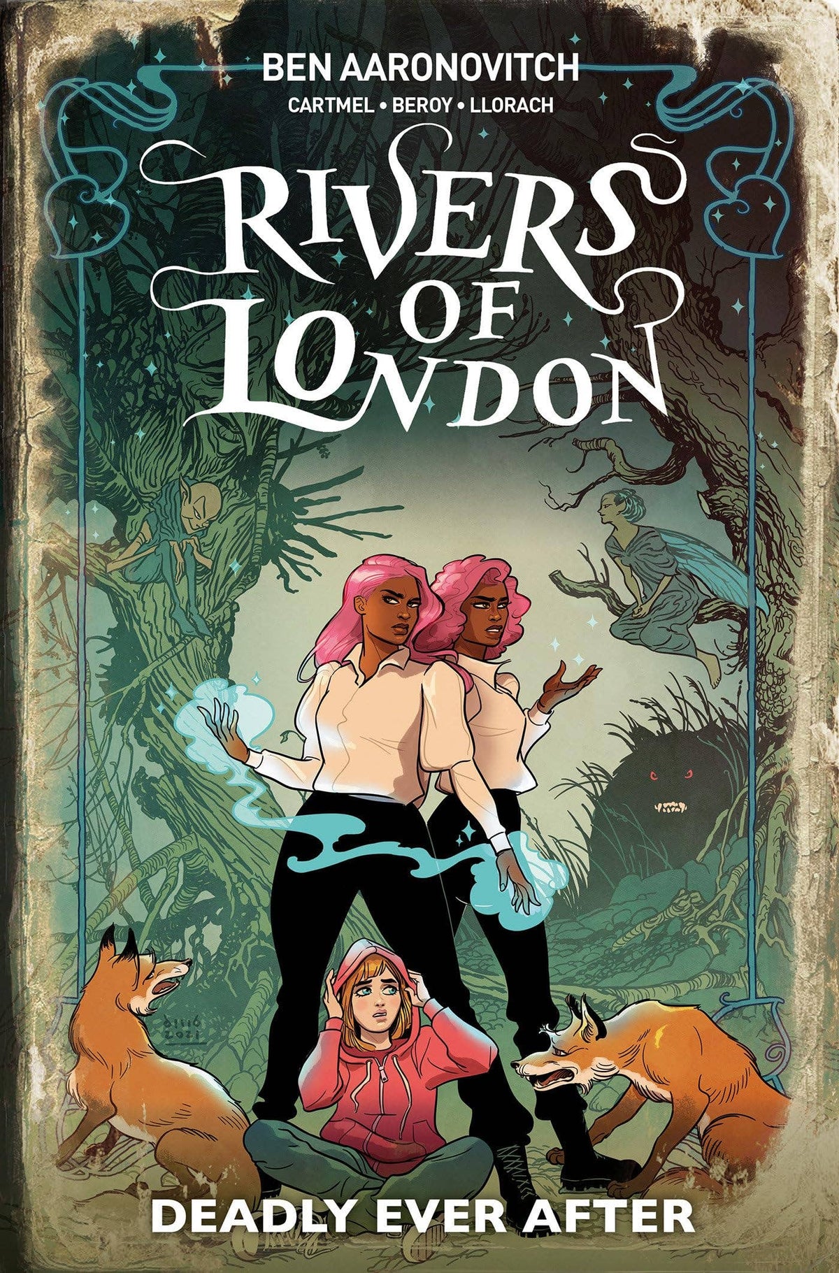 Rivers Of London: Deadly Ever After by Ben Aaronovitch: New