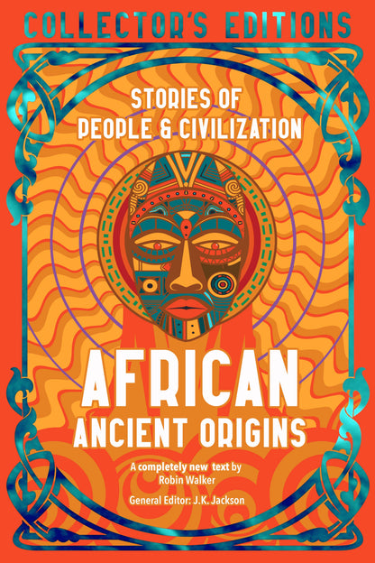 African Ancient Origins: Flame Tree Collector's Editions