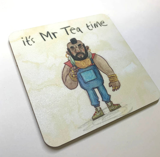 It's Mr Tea Time - Mr T - 80s gifts for men - Coaster