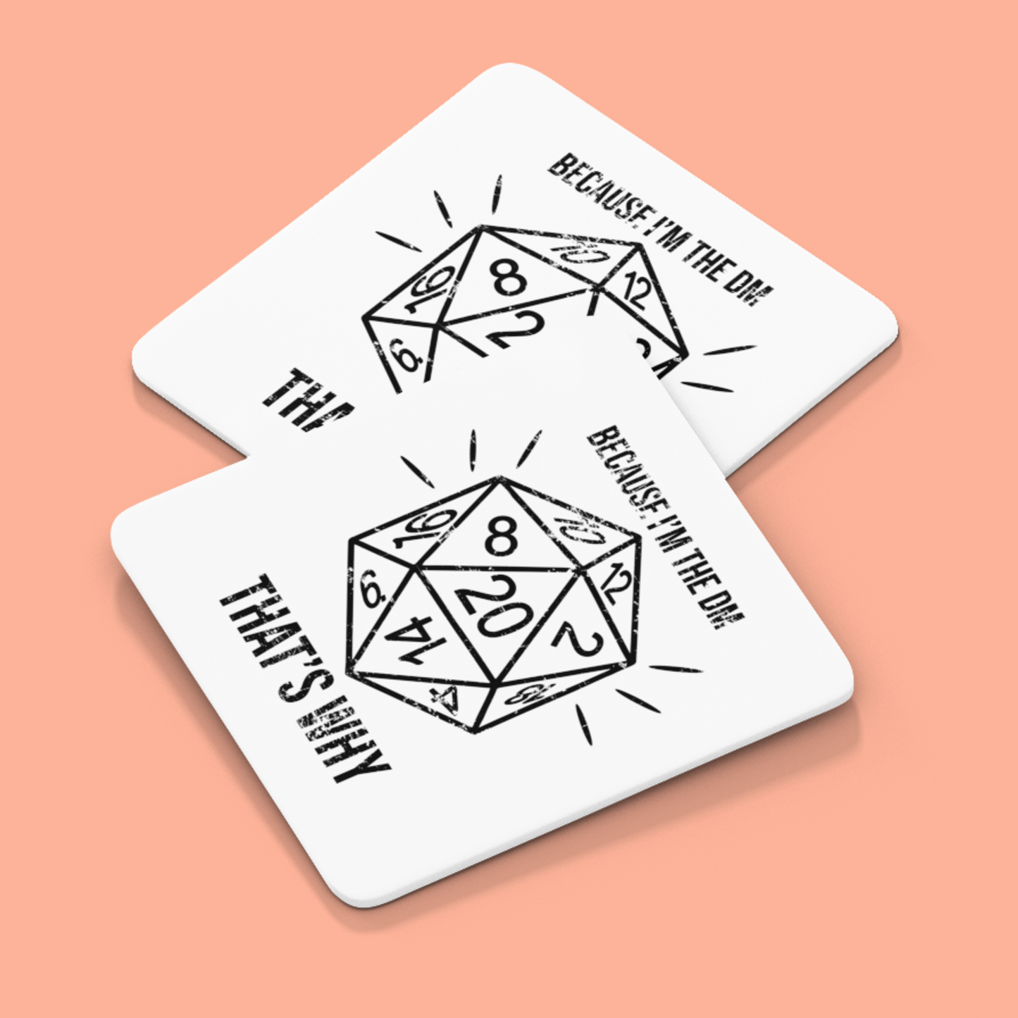 "Because I’m The DM" D&D Coaster