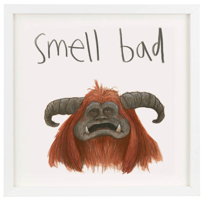 Smell Bad - Labyrinth fantasy film wall art Print