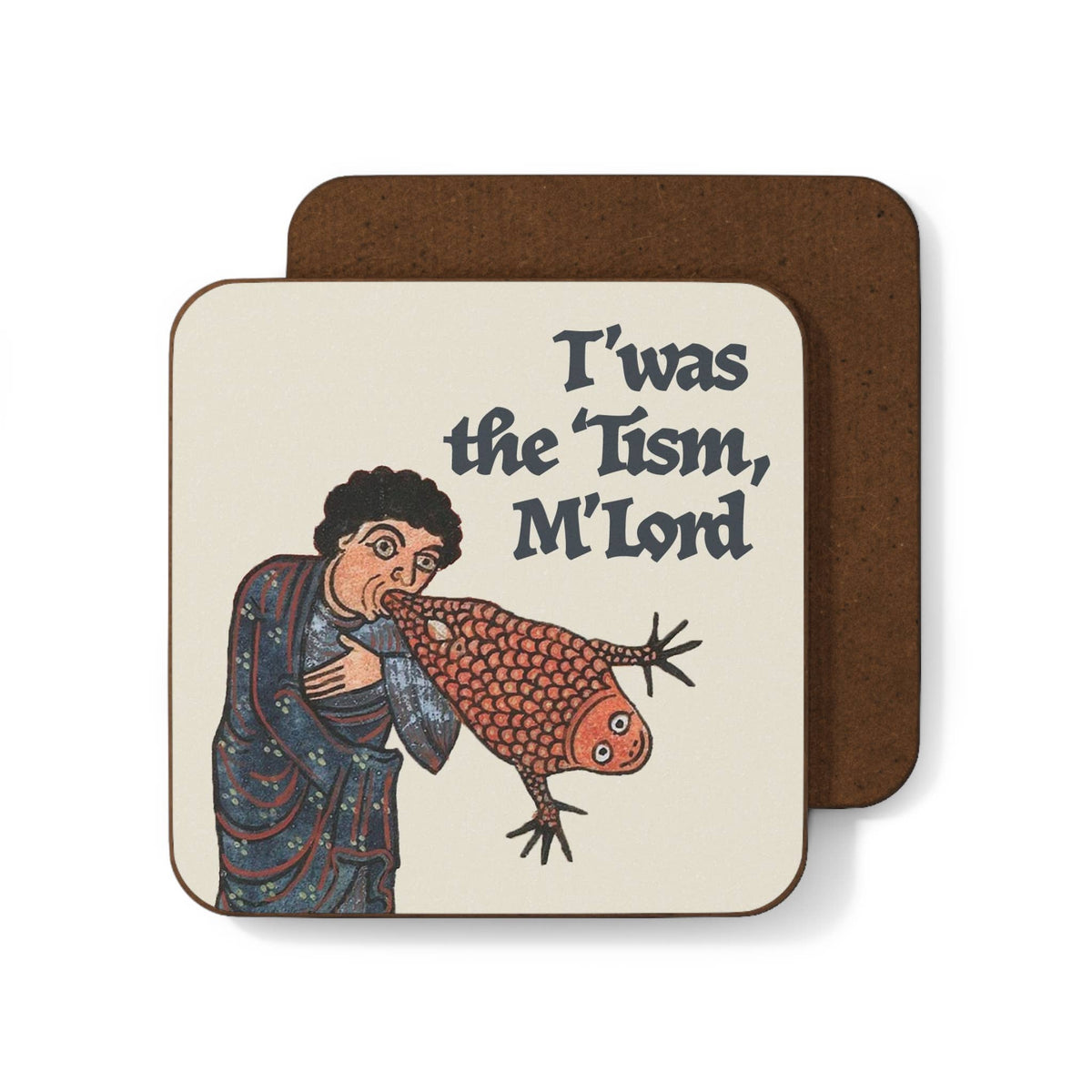 Coaster – T'was the Tism, M'Lord Medieval Edition