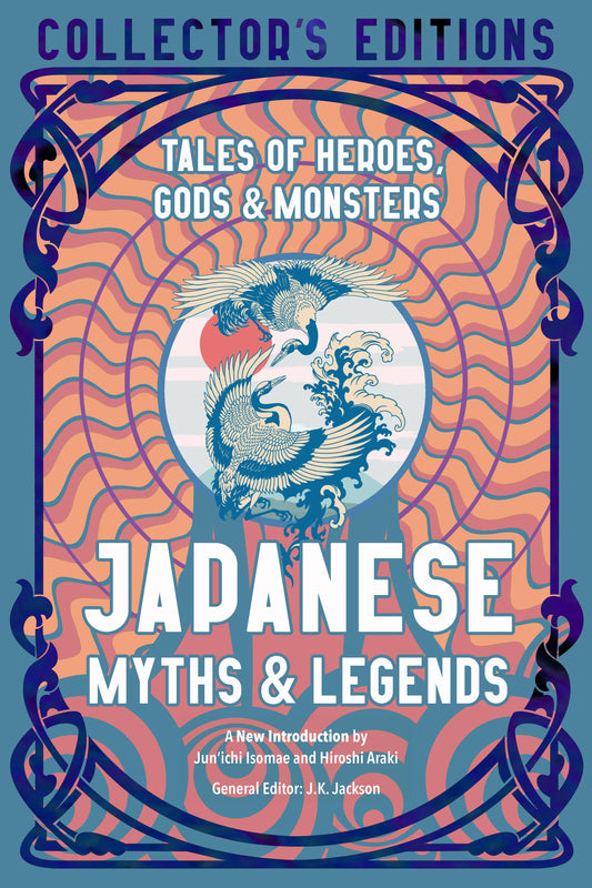 Japanese Myths & Legends: Flame Tree Collector's Editions