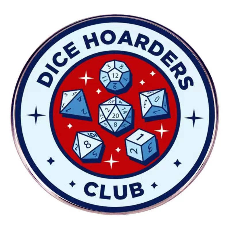 Dice Hoarders Club Enamel Pin Badge