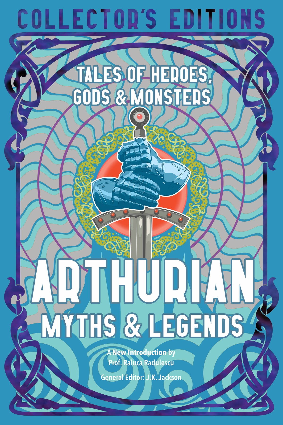 Arthurian Myths & Legends: Flame Tree Collector's Editions