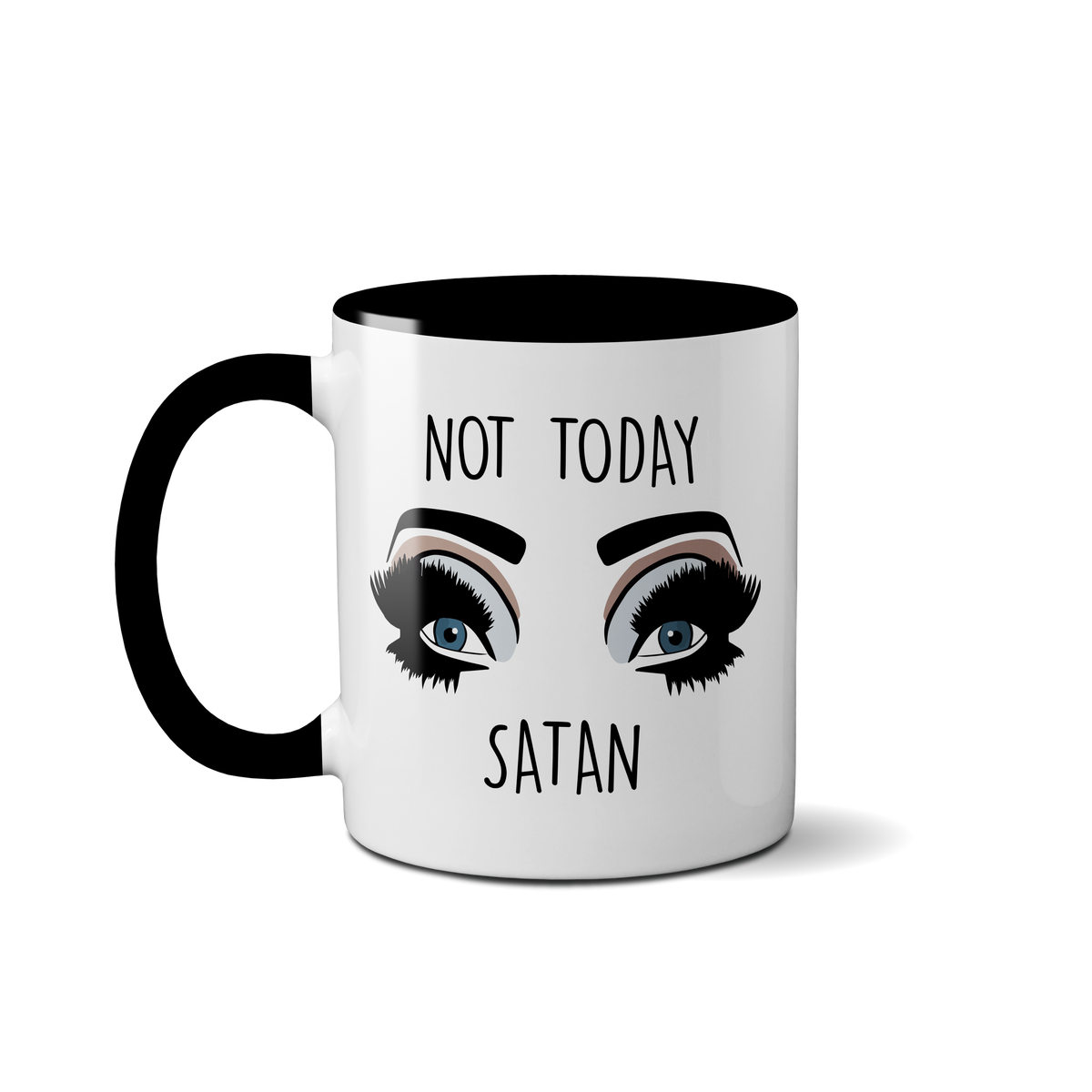 "Not Today Satan" Funny black handle ceramic Mug