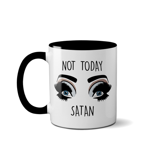 "Not Today Satan" Funny black handle ceramic Mug