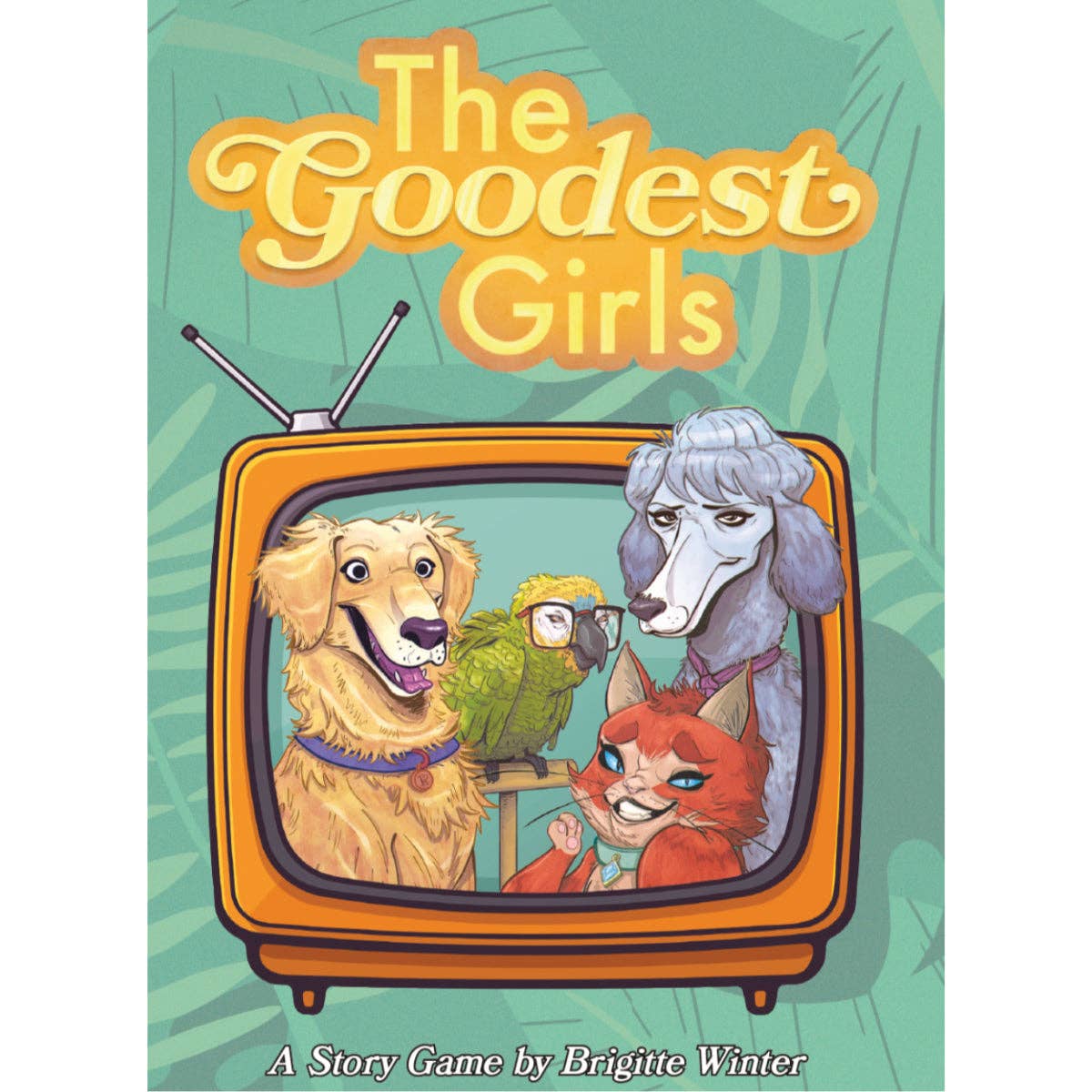 The Goodest Girls: Physical Book