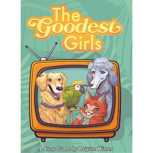 The Goodest Girls: Physical Book