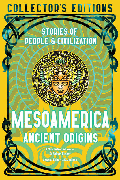 Mesoamerica Ancient Origins: Flame Tree Collector's Editions