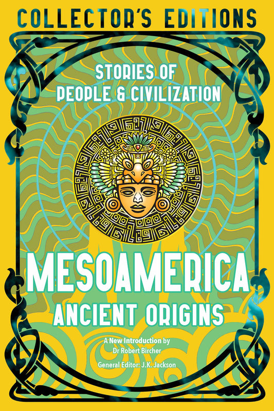 Mesoamerica Ancient Origins: Flame Tree Collector's Editions