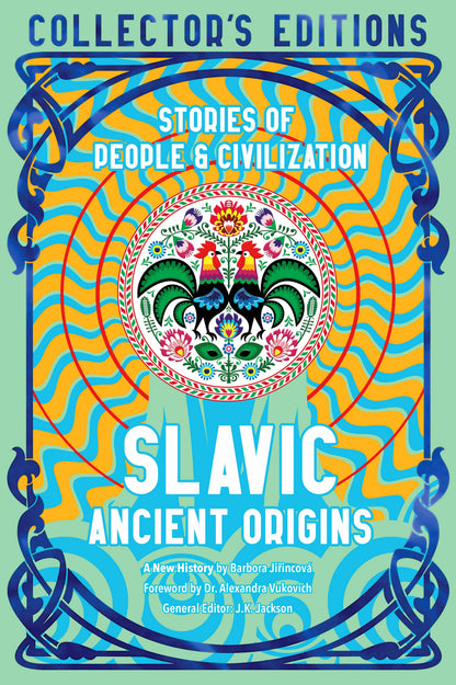 Slavic Ancient Origins: Flame Tree Collector's Editions