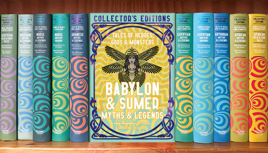Babylon & Sumer Myths & Legends: Flame Tree Collector's Editions