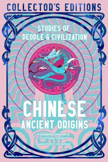 Chinese Ancient Origins: Flame Tree Collector's Editions