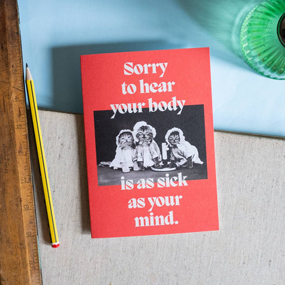 Funny Get Well Card – Sick as Your Mind: Bio Cello