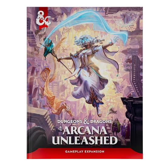 Dungeons & Dragons - Arcana Unleashed Hardcover